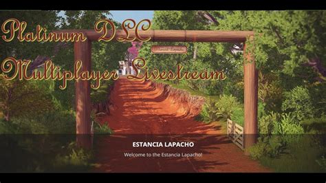 Farming Simulator 17 Platinum DLC Estancia Lapacho Livestream