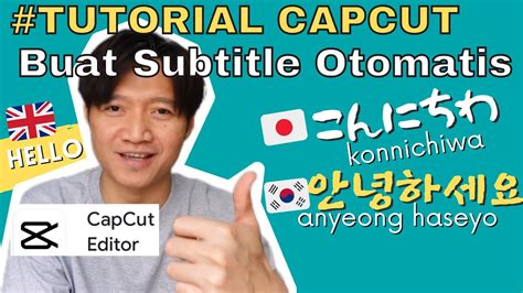 Cara Membuat Subtitle Otomatis Dengan Aplikasi Capcut Bahasa Jepang