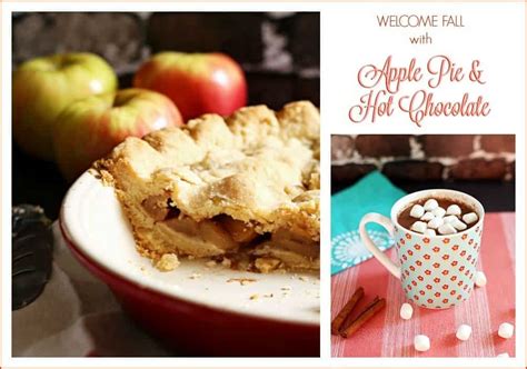 Homemade Caramel Apple Pie And Hot Chocolate Recipes