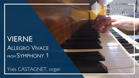 L Vierne Allegro Vivace From Symphony No Yves Castagnet Aol