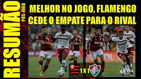 EMPATE GOSTO DE DERROTA RESENHA PÓS JOGO FLA 1 X 1 FLU 12 11 2023