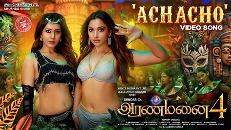 Achacho Promo Song Aranmanai 4 Sundar C Tamannaah Raashii