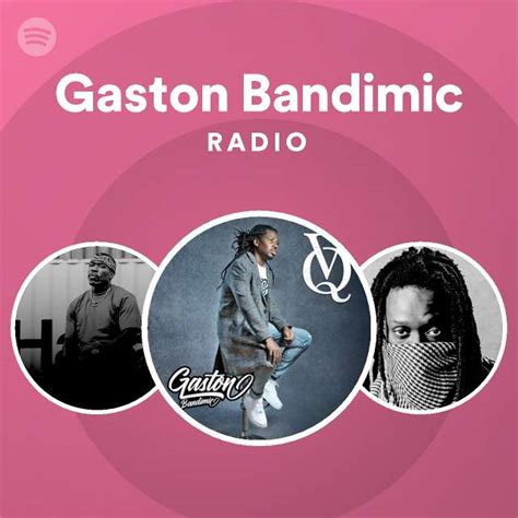 Gaston Bandimic Radio Spotify Playlist