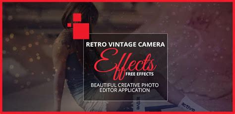 Retro Vintage Camera Effects APK Download For Free