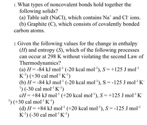 Solved What types of noncovalent bonds hold together the | Chegg.com 