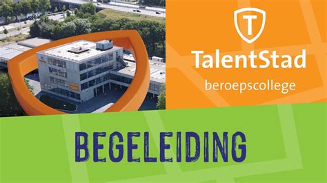 Talentstad Beroepscollege Leerling Begeleiding Youtube