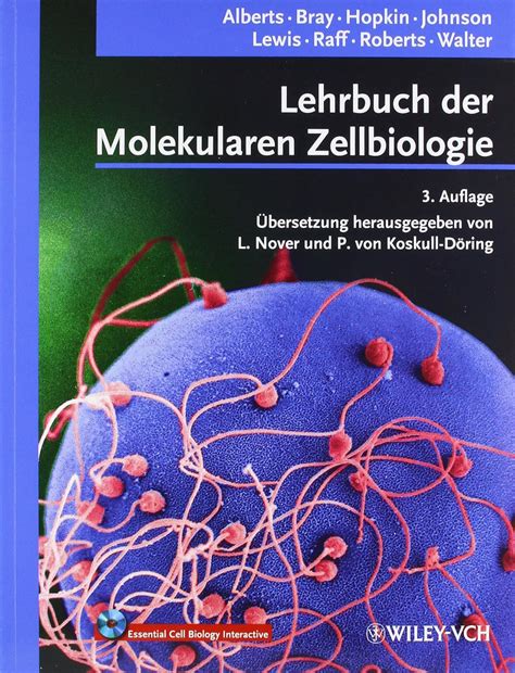 Lehrbuch der Molekularen Zellbiologie (German Edition): Alberts, Bruce ...