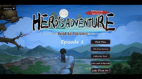 Heros Adventure Road To Passion Cinematic Beginning In English