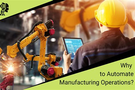 Top 5 Benefits Of Automation In The Manufacturing Industry