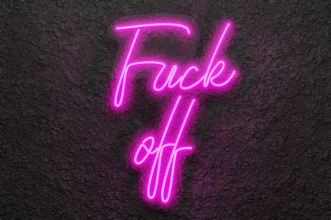 Custom Neon Fuck Off Led Neon Sign Custom Neon Sign For Bar Etsy