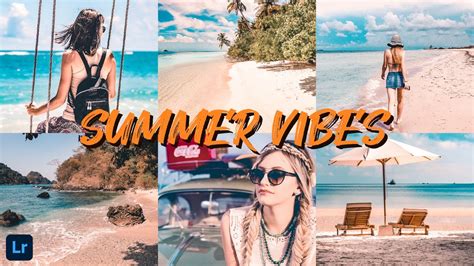 Summer Vibes Preset Lightroom Mobile Tutorial Free Lightroom Preset