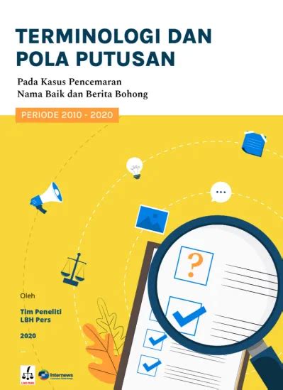 Terminologi Dan Pola Putusan Periode Pada Kasus Pencemaran Nama Baik