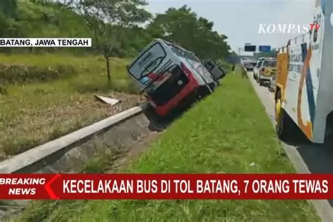 Tragis Kecelakaan Bus Po Rosalia Indah Di Tol Batang Semarang Tewaskan