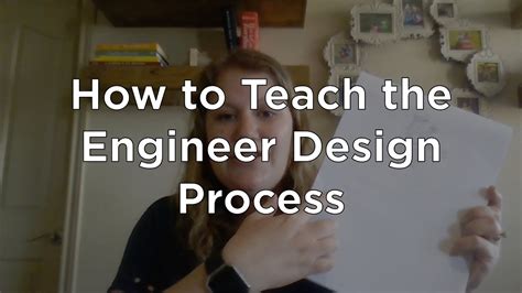 How To Teach The Engineer Design Process Youtube