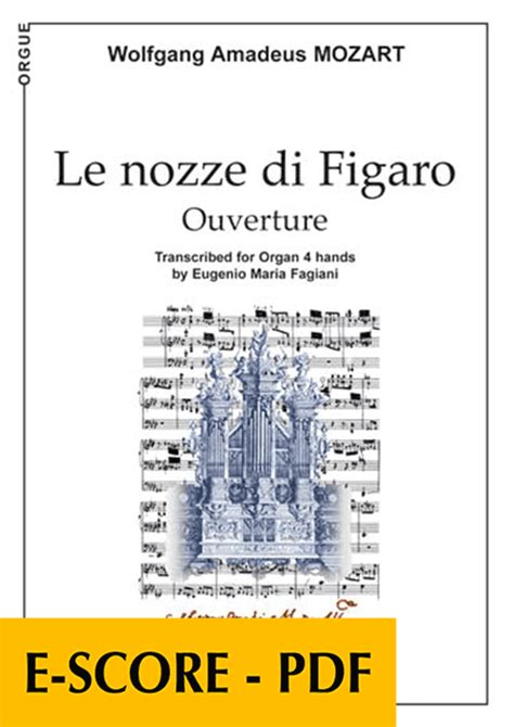 Le nozze di Figaro Ouverture pour orgue à 4 mains E score PDF