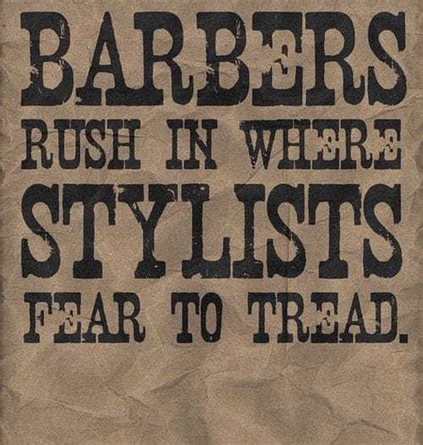 50 Most Popular Barber Quotes And Memes Hairstylecamp