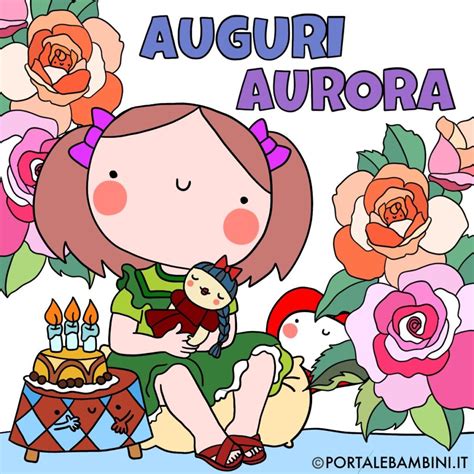 Buon Compleanno Aurora Immagini Gratis Portalebambini It