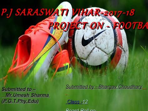 Physical Edu Project On Football Ppt