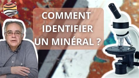 CRITÉRES DE DÉTERMINATION identification des MINÉRAUX au MICROSCOPE