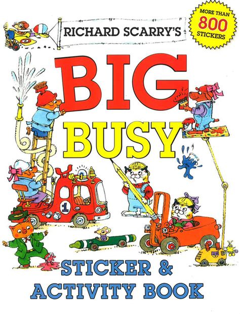 Richard Scarrys Big Busy Sticker And Activity Book Big Bad Wolf Books