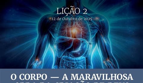 O Corpo A Maravilhosa Obra Da Criação De Deus - Lição 2 - O Corpo — A maravilhosa obra da criação de Deus - EBD CPAD ...