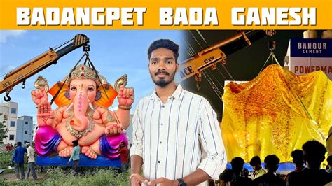 Welcome Badangpet Bada Ganesh Youtube