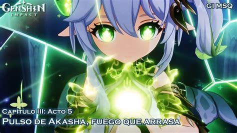 Genshin Impact Pulso De Akasha Fuego Que Arrasa Cn Sub Esp