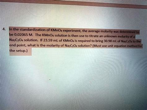 Solved Inthe Standardization Of Kmno4 Experiment The Average Molarity Was Detemned Be 002065