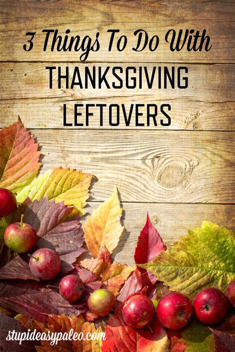 Thanksgiving Leftovers Ideas – Steph Gaudreau