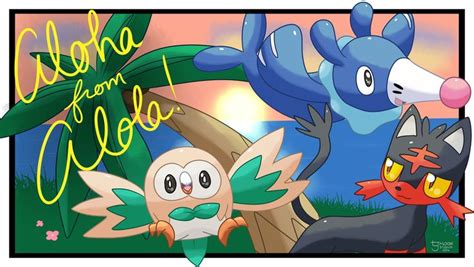 Aloha From Alola By Tjmoonstudios On Deviantart Pokemon Artwork