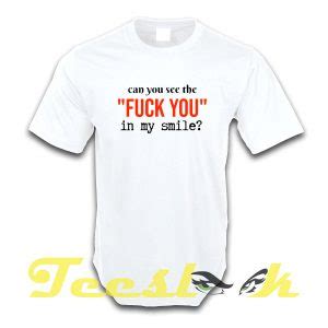 Fuck You Tees Shirt Unisex Tshirt Short Shirt Funny Best Idea