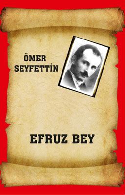 Efruz Bey Ömer Seyfettin Fiyat Satın Al D R