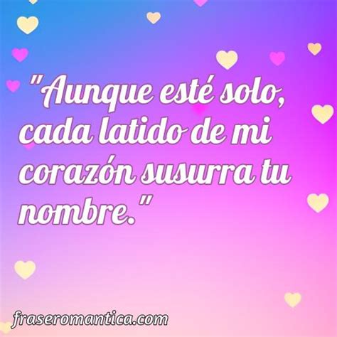 50 Frases De Amor Solitario Frase Romantica