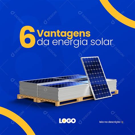 Social Media 6 Vantagens da Energia Solar Social Media PSD Editável