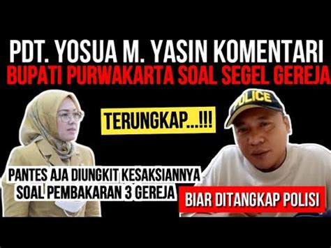 Terungkap Pdt Yosua Yasin Tanggapi Keras Bupati Purwakarta Yang