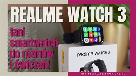 Tani Smartwatch Do Rozm W I Wicze Realme Watch Moja Opinia Youtube