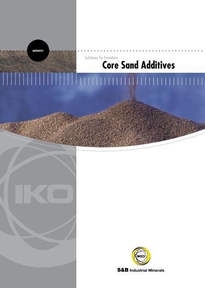 Core Sand Additives S B Industrial Minerals Gmbh