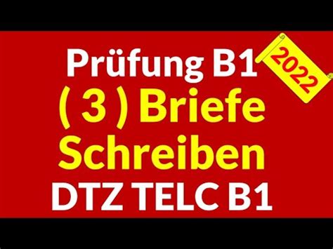 Prüfung B1 Briefe schreiben DTZ Telc B1 3 Briefe schreiben NEU