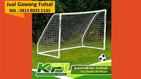 Mutu Terjamin Tlp Harga Tiang Gawang Futsal