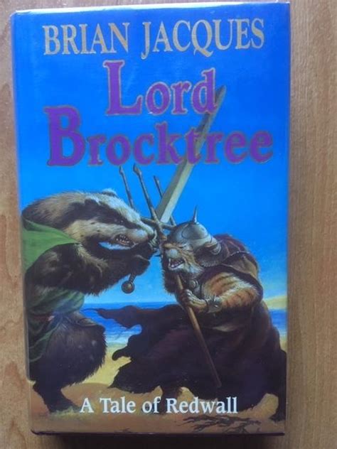 Lord Brocktree Signed World First By Brian Jacques Illustrated By