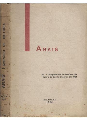 Sebo do Messias Livro Anais I Simpósio de História