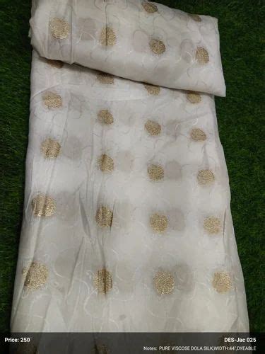 Embroidered Dola Silk Fabrics GSM 150 200 At Rs 249 Meter In Surat