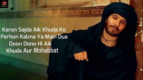 Lyrics Khuda Aur Mohabbat Ost Rahat Fateh Ali Khan And Nish Asher