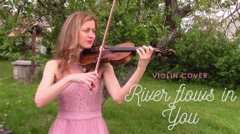 River Flows In You Yiruma Violin Cover Performed By Dora Hornung