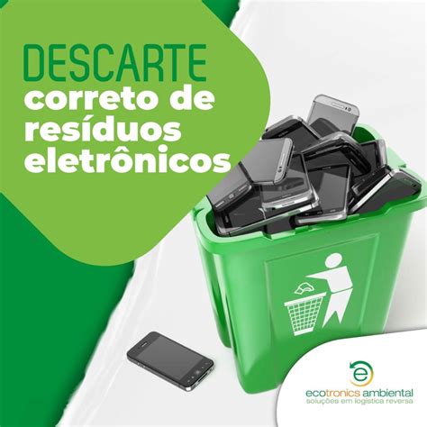 Descarte Correto De Res Duos Eletr Nicos Ecotronics Ambiental