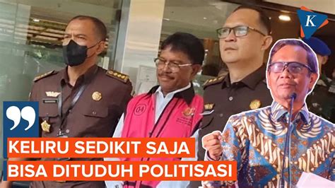 Penetapan Tersangka Johnny G Plate Sempat Tertunda Mahfud Md Jelaskan