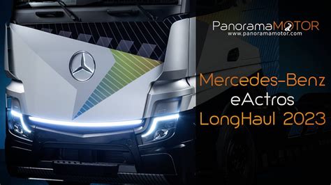 Mercedes Benz Eactros Longhaul Panorama Motor