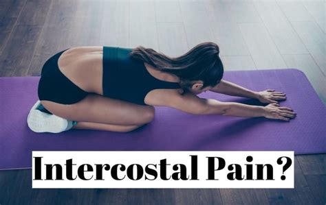 Intercostal pain, stress and fatigue: solution?