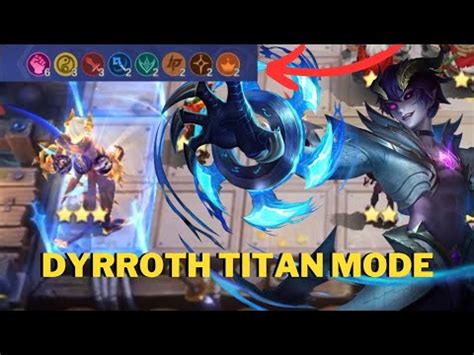 DYRROTH TITAN MODE 8 SYNERGY AKTIF JADI MAKIN CEPAT MAGIC CHESS