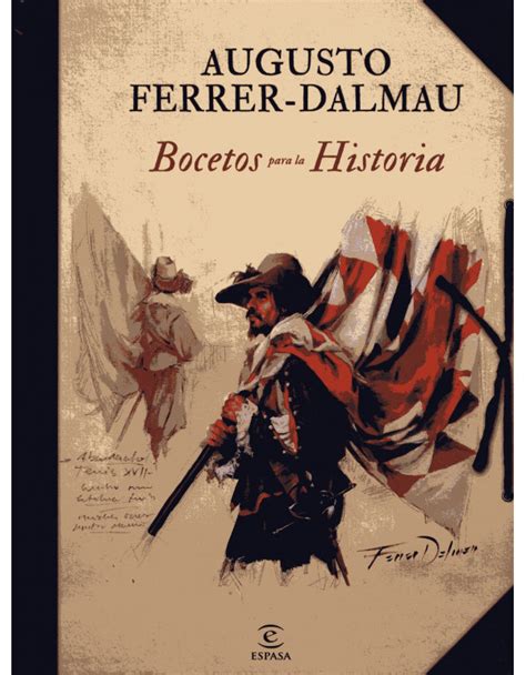 Bocetos Para La Historia Augusto Ferrer Dalmau